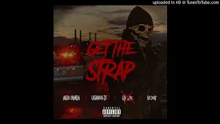 Get The Strap (No 6ix9ine) - Uncle Murda ft.50 Cent,Casanova