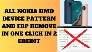 All Nokia HMD DEVICE FRP REMOVE IN ONE CLICK/Nokia 5.1 plus Frp remove in one click android 12 /13