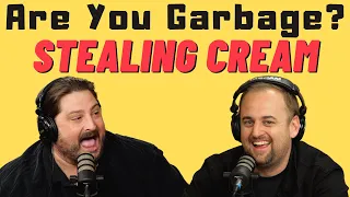 Are You Garbage Comedy Podcast: Stealing from 7-11 w/ Kippy & Foley