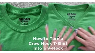 How to Turn a Crew Neck T-Shirt Into V-Neck