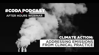 After Hours: Climate Action: Addressing Emissions from Clinical Practice