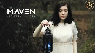 Maven - Stronger Than You (Official Video)