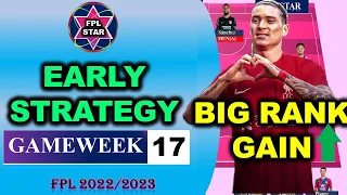 FPL Gameweek 17 Early Strategy | FPL gw 16 review | fpl gw 17 | Fantasy Premier League 22/23