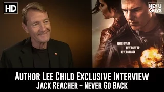 Author Lee Child Exclusive Interview - Jack Reacher Never Go Back