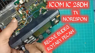 icom ic 28dh tx not responding recive budeg rotary broke @W Elektronik