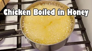 Chicken Boiled in Honey (NSE)