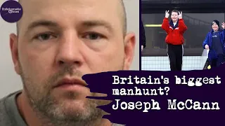 NIGHTMARE: Britain's biggest manhunt? - Joseph McCann - Wrongly released | True Crime