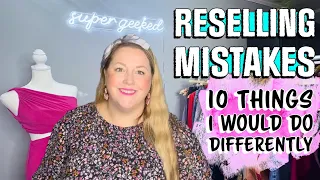 Spilling All My Reseller Secrets: 10 Things I Wish I Knew When I Started Reselling Full Time