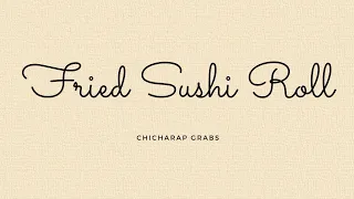Fried Sushi Roll Recipe by tiffoodss