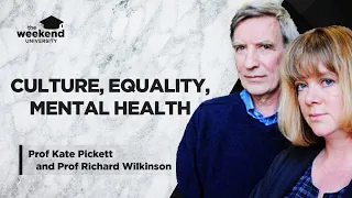 Culture, Equality and Mental Health – Prof Kate Pickett & Prof Richard Wilkinson