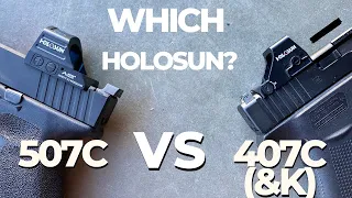 Holosun 507C vs 407C...WHICH One Should You Get?  (Also 507K vs 407K)