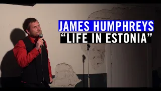 James Humphreys - "Life in Estonia"