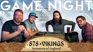 878 Vikings - Invasions of England - GAME NIGHT!!