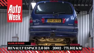 Klokje Rond - Renault Espace 2.0 16V - 2002 - 771.102 km