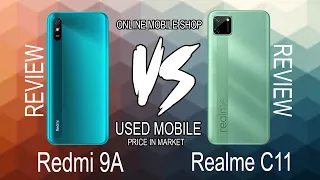 Used Mobile || Realme C11 vs Redmi 9A || Price in Pakistan |  Realme C11 vs Redmi 9A Review ||