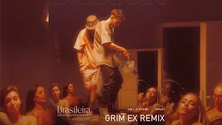 Killa Fonic x RAVA - Brasileira (Grim Ex Remix)