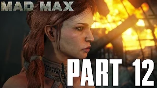 Mad Max Gameplay Walkthrough Part 12 - Smoke Rises Story Mission (PS4 1080P 60 FPS HD)