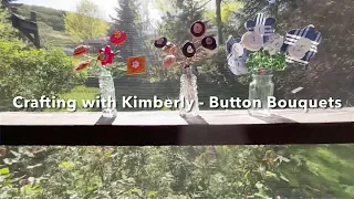 Crafting with Kimberly : Button Bouquets