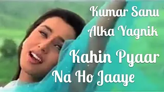 #GoldenMusic  Kahin Pyaar Na Ho Jaaye | Movie : Kahin Pyaar Na Ho Jaaye | Kumar Sanu, Alka Yagnik