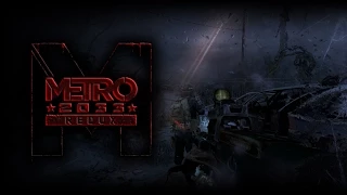 Metro 2033 Redux [PC - 60 FPS] Short Gameplay Test - No Commentary
