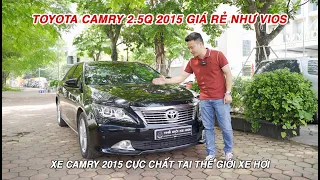 Toyota Camry 2.5Q 2015 giá rẻ như Vios. Xe Camry 2015 cực chất tại Thế Giới Xe Hơi