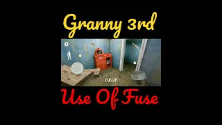 Granny Chapter 3 | Use Of Fuse  |  Location Of Fuse  | #shorts #short #granny3 #horrorgaming #game