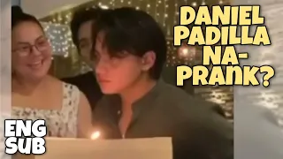 [ENG SUB] Daniel Padilla, na-prank nga ba nung huling birthday nya?