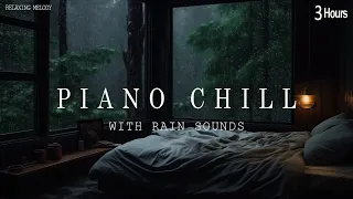 Piano Music & Rain Sounds - Soothing Piano Music | Rain Sounds Sleep Music for a Relaxing Night