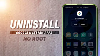 How to Uninstall Google, Xiaomi, Realme, OnePlus, Samsung All System apps Without Root?