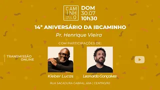 Culto de 14 anos da IB Caminho em 30/07/2023