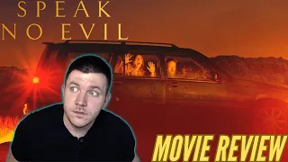 Speak No Evil (2022) - Movie Review. Not for the faint of heart