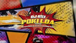 DJ651, DJ Dave & Tofaga Meke feat. Samson Sene - POKI LOA (Official Remix) [Audio]