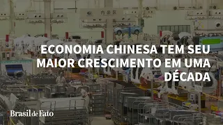 Economia chinesa tem maior crescimento em uma década