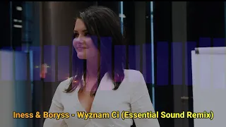 Iness & Boryss  - Wyznam Ci (Essential Sound Remix) Disco Polo 2019