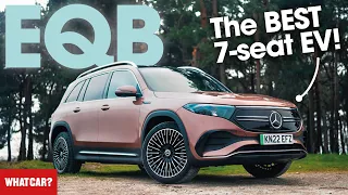 NEW Mercedes EQB review – the best seven-seat EV | What Car?