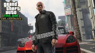 Non si scherza con Dre (GTA V DLC The Contract)