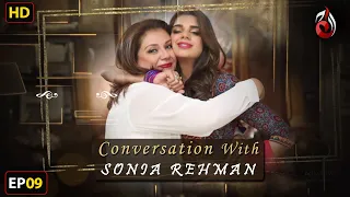 Sanam Saeed I Conversation with Sonia Rehman I Episode 09 | Aaj Entertainment