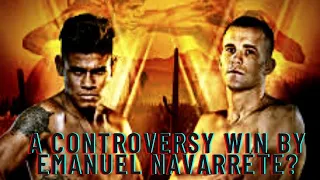 WINNING A CONTROVERSIAL FIGHT?EMANUEL NAVARRETE VS LIAM WILSON