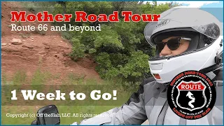 Traveling Route 66 by Motorcycle | The Mother Road Tour | 1 Week to Go!