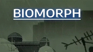 BIOMORPH Прохождение №1