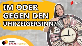 IM oder GEGEN DEN UHRZEIGERSINN?⏰ (Deutsch lernen | Learn German | Wortschatz erweitern) #Shorts