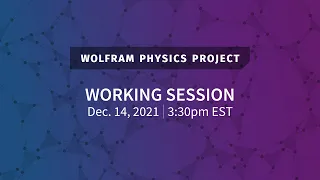Wolfram Physics Project: Working Session Tuesday, Dec. 14, 2021 [Metamathematics]