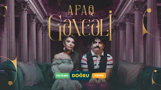 Fəlidən Doğru Xəbər 11 Afaq Gəncəli (Tam Hissə)