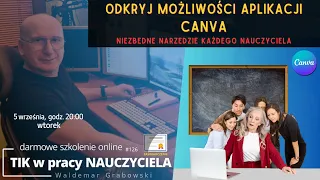 Odkryj możliwości aplikacji Canva ... Niezbędne narzędzie każdego nauczyciela.