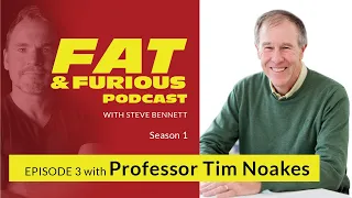 Tim Noakes - Carbs Do Not Satisfy Hunger They Stimulate It | Fat & Furious Ep3