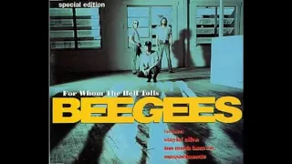 TRADUÇÃO COM VOZ:bee gees- for whom the bell tolls