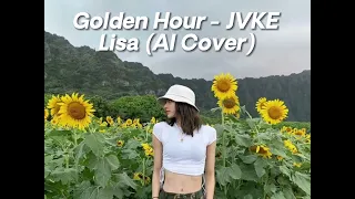 JVKE - Golden Hour (BLACKPINK - LISA AI COVER)