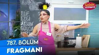 Gelinim Mutfakta 787. Bölüm Fragmanı