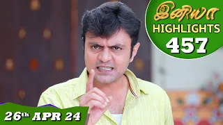 Iniya Serial | EP 457 Highlights | 26th Apr 2024 | Alya Manasa | Rishi | Saregama TV Shows Tamil