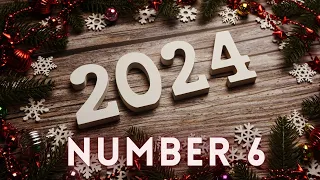 2024 numerology for number 6 predictions